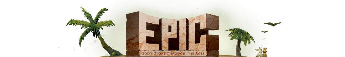 Epic: God's Story Through the Ages